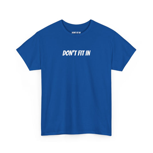 Don’t Fit In Blue Tee