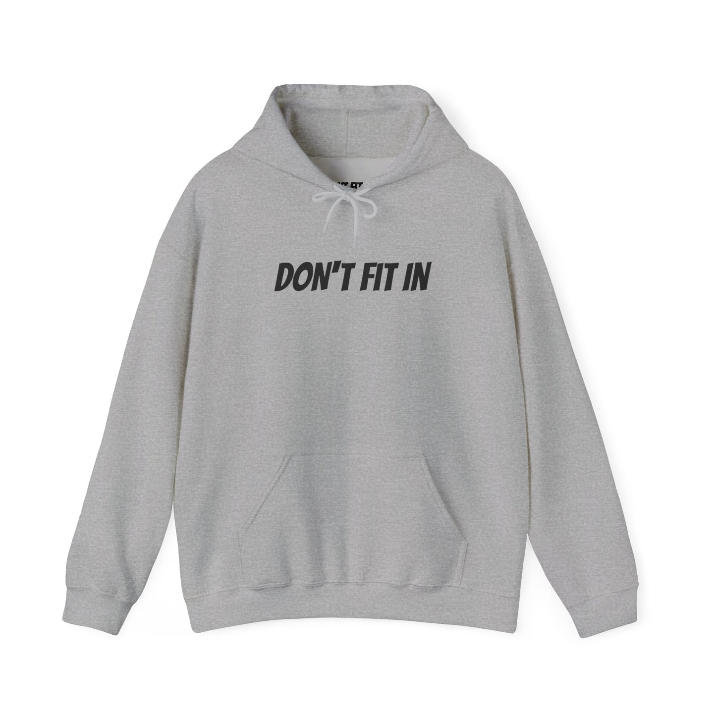 Don’t Fit In Grey Hoodie